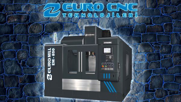 EURO MİLL CNC İŞLEME MERKEZİ